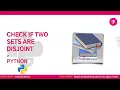 check if two sets are disjoint python