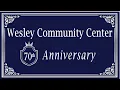 Amarillo Wesley Community Center Commemorates 70 years