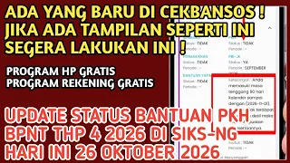 UPDATE STATUS BANTUAN PKH BPNT THP 4 2026 HARI INI 26 OKTOBER 2026 : TAMPILAN BARU DI CEKBANSOS❗️
