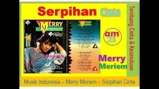 Download Serpihan Cinta | Merry Meriam | Merry Andani | lagu21 MP3