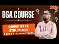 DSA - Core Data Structures Queue Data Structure Explained FIFO
