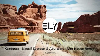 nassif zeytoun u0026 abu ward kazdoura ely remix