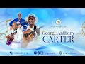 George Anthony Carter Tribute Service