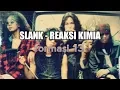 Download Lagu Slank formasi 13 ~ Reaksi kimia