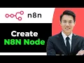 How to Create N8N Node Full Guide