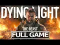 Download Lagu DYING LIGHT: THE BEAST Full Gameplay Walkthrough / No Commentary【FULL GAME】4K 60FPS Ultra HD