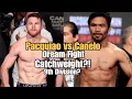 MANNY PACQUIAO VS CANELO ALVAREZ DREAM FIGHT CATCHWEIGHT NINTH DIVISION