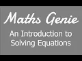 An Introduction to Solving Equations