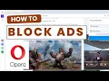 How to Block Ads In Opera Browser