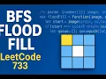 LeetCode 733 Flood Fill BFS Solution JavaScript Explained