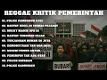 Lagu MUSIK REGGAE AMARAH DAN KRITIK PEMERINTAH 2025
