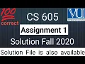 cs605 assignment 1 solution Fall 2020