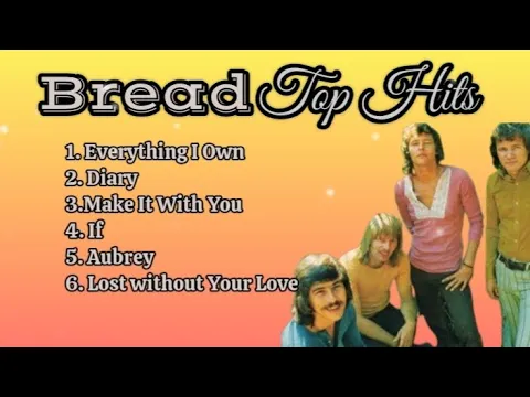 Download MP3 Bread Top Hits_with lyrics