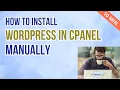 How To Install Wordpress in cPanel Manually