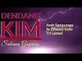Lagu DENDANG KIM BERGOYANG ASYIIIK BUAT JOGET RIANG BASAMO SAMO
