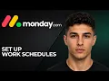 Monday com How to Set Up Work Schedules 2026 Team Availability Capacity Planning Guide