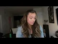 Let it Go James Bay REWRITE the girls perspective