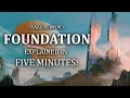 Isaac Asimov s Foundation Explained In FIVE Minutes Some Spoilers