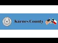Commissioners Court of Karnes County Texas