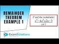 Remainder Theorem Example 1 ExamSolutions