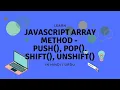 JavaScript Array - Push Pop Shift Unshift Methods Tutorial in Hindi Urdu