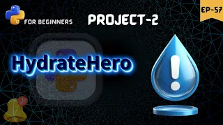 HydrateHero - Desktop Notification APP python for beginners