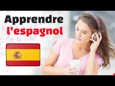 Download MP3 Apprendre l'espagnol rapidement ||| Conversation en Espagnol ||| (3 Heures)