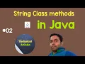 String Class methods in Java OOP in Java Java Tutorial for Beginners