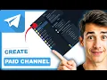 How to create a paid channel in Telegram Quick Walkthrough 2026 Guide