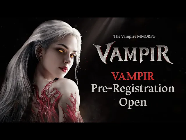[VAMPIR] Cinematic Teaser | Pre-Register Now