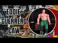 making Eddie Guerrero in ECW Born to be Wired