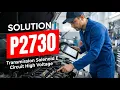 HOW TO FIX P2730 OBD II ERROR CODE - Transmission Solenoid E Circuit High Voltage
