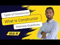 Introduction to Constructor and its interview questions