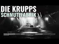 Schmutzfabrik - Die Krupps