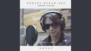 Download Kenapa Bukan Aku (Karaoke Version) MP3