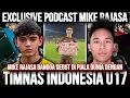 EXCLUSIVE PODCAST MIKE RAJASA: SANGAT BANGGA BISA DEBUT DI PIALA DUNIA DENGAN TIMNAS INDONESIA!
