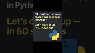 Shallow Copy vs Deep Copy in Python