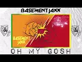 Basement Jaxx - Oh My Gosh