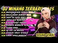 DJ MINANG TERBARU 2025 FULL BASS | VIRAL DJ MARINDU RINDU SURANG || MALAI DENAI BAMIMPI