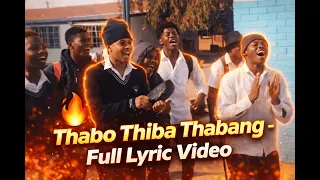 thabo thiba thabang gwijo full video with lyrics 