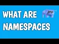 What are Namespaces in PHP OOPS Concept in PHP in