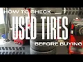 HOW TO BUY USED TIRES