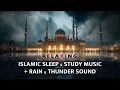 Download Lagu Islamic Relaxing Music Sleep with Rain Sound for Sleeping, Stress Relief Islamic Music, Deep Sleep