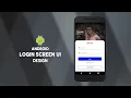 Android Login Screen UI Design