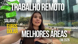 As melhores áreas para você trabalhar remotamente e ganhar em euros ou em dólar