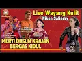 Download Lagu LIVE WAYANG KULIT NIKEN SALINDRY DAN DUO JO DI DUSUN KRAJAN DESA BERGAS KIDUL,BERGAS, #jelasgoyang