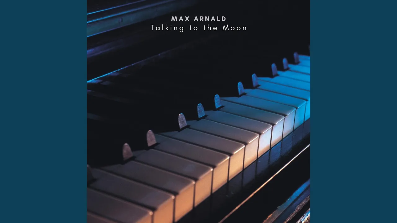 Talking to the Moon (Arr. for Piano)