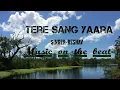 Download Lagu Tere sang yaara-full audio||Reshav||Music on the beat||