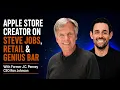 Former J C Penney CEO on Apple Store Genius Bar Learning From Steve Jobs Future of Retail