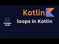 Kotlin Loops Explained in Hindi for while do-while with Examples